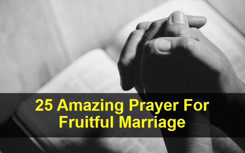 Prayer For Fruitful Marriage