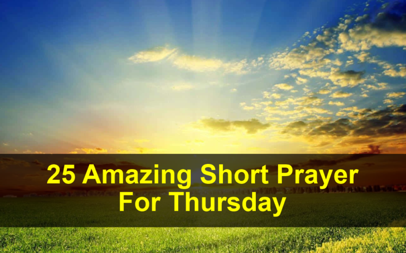 Short Prayer For Thursday