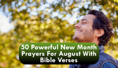 New Month Prayers For August With Bible Verses